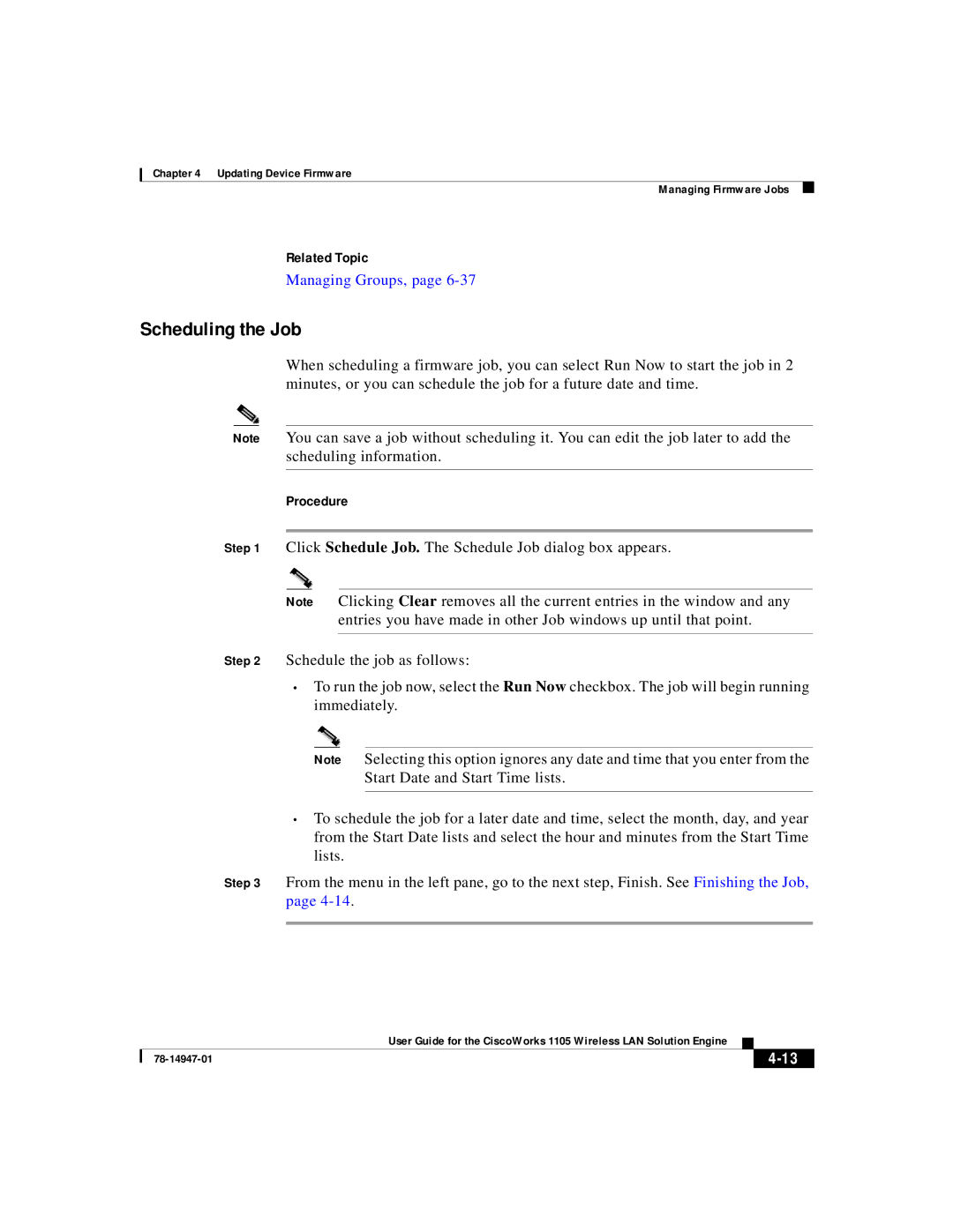 Cisco Systems 1105 manual Scheduling the Job, Related Topic 