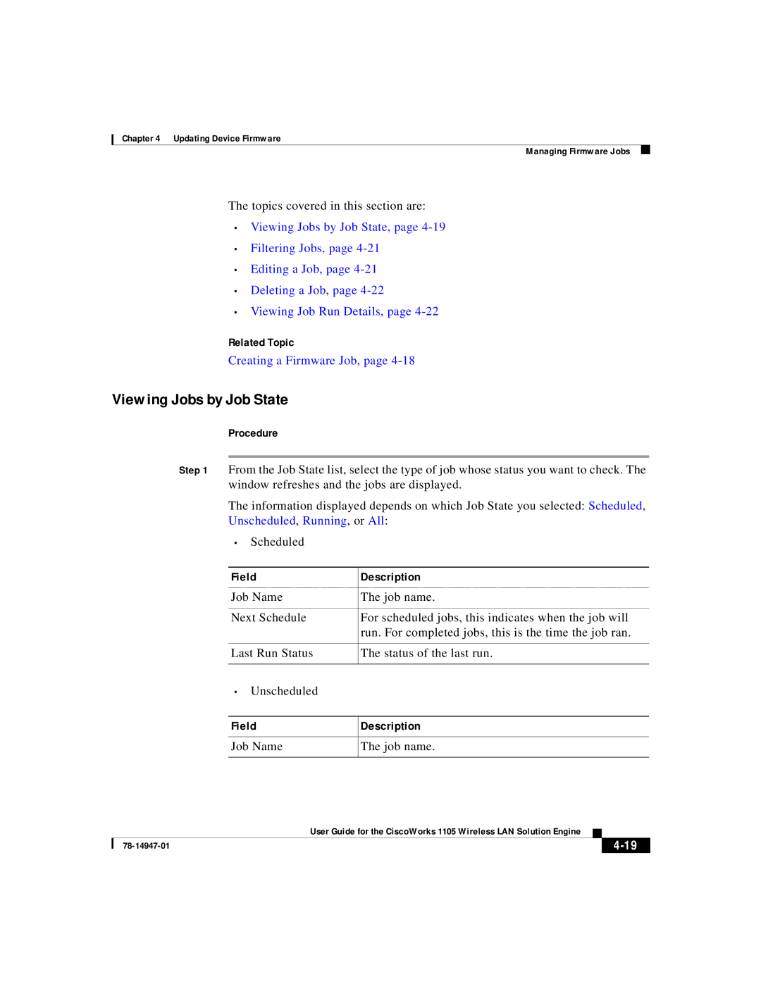 Cisco Systems 1105 manual Viewing Jobs by Job State, Creating a Firmware Job, Job Name Job name 