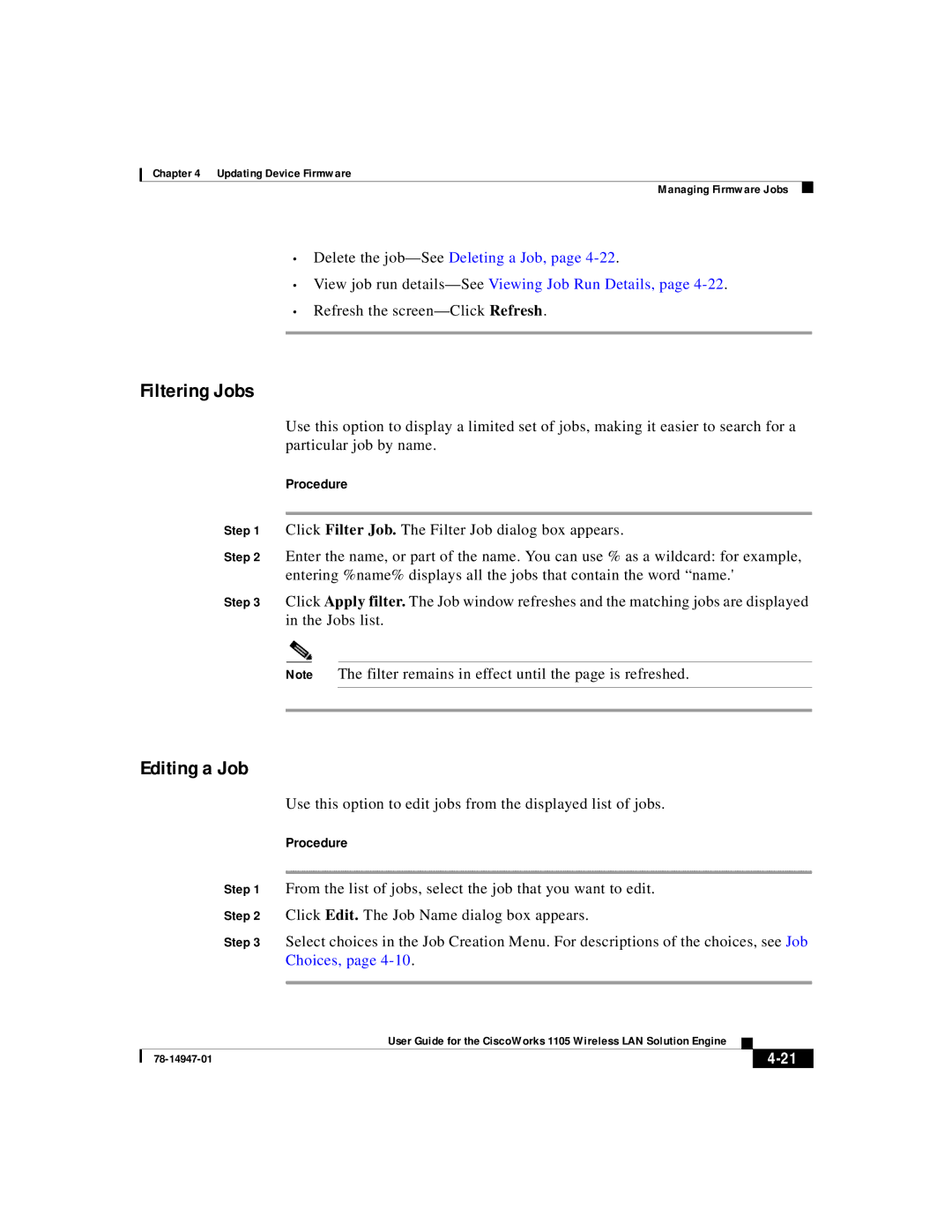 Cisco Systems 1105 manual Filtering Jobs, Refresh the screen-Click Refresh 