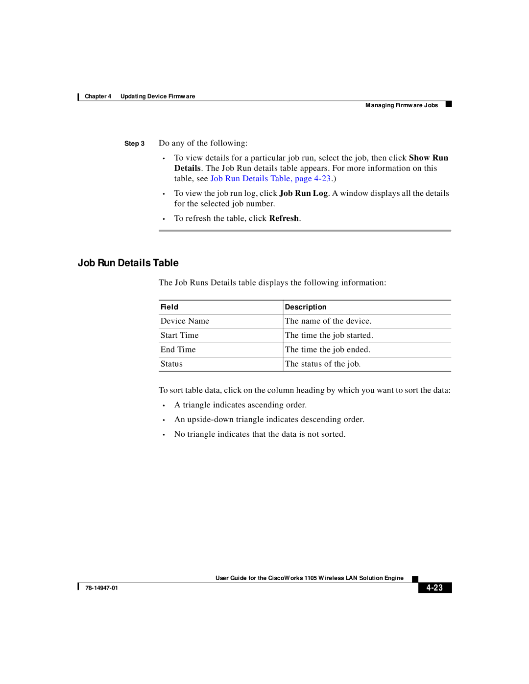 Cisco Systems 1105 manual Job Run Details Table, Job Runs Details table displays the following information 