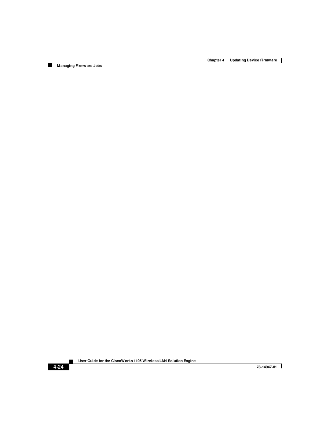 Cisco Systems 1105 manual Updating Device Firmware Managing Firmware Jobs 