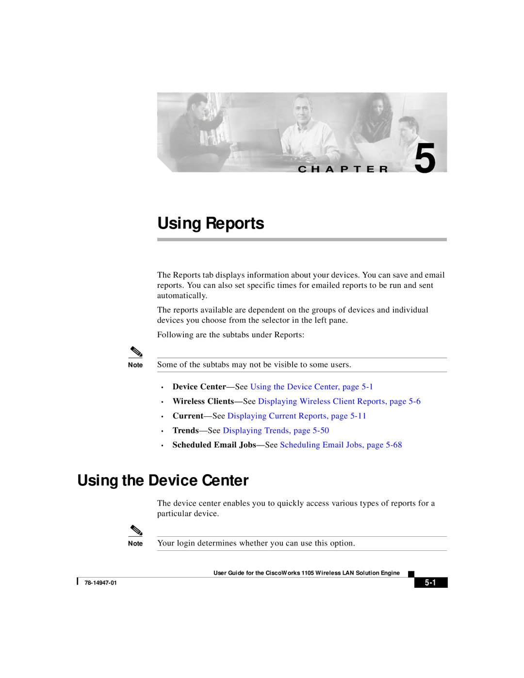 Cisco Systems 1105 manual Using Reports, Using the Device Center 