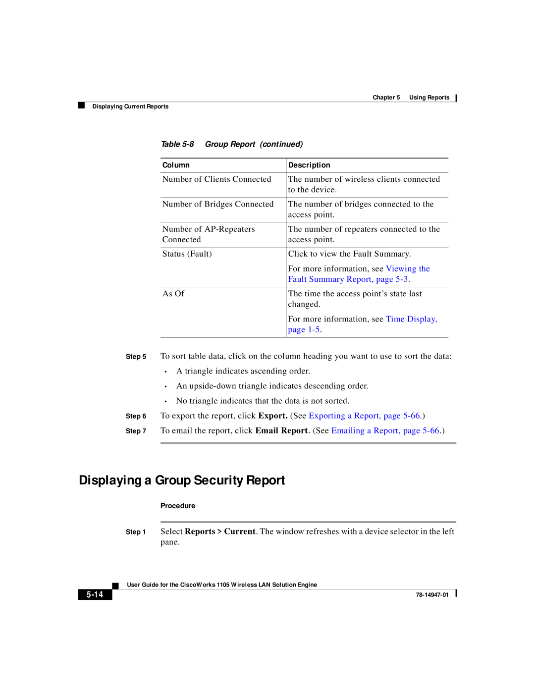 Cisco Systems 1105 manual Displaying a Group Security Report, Time the access point’s state last 