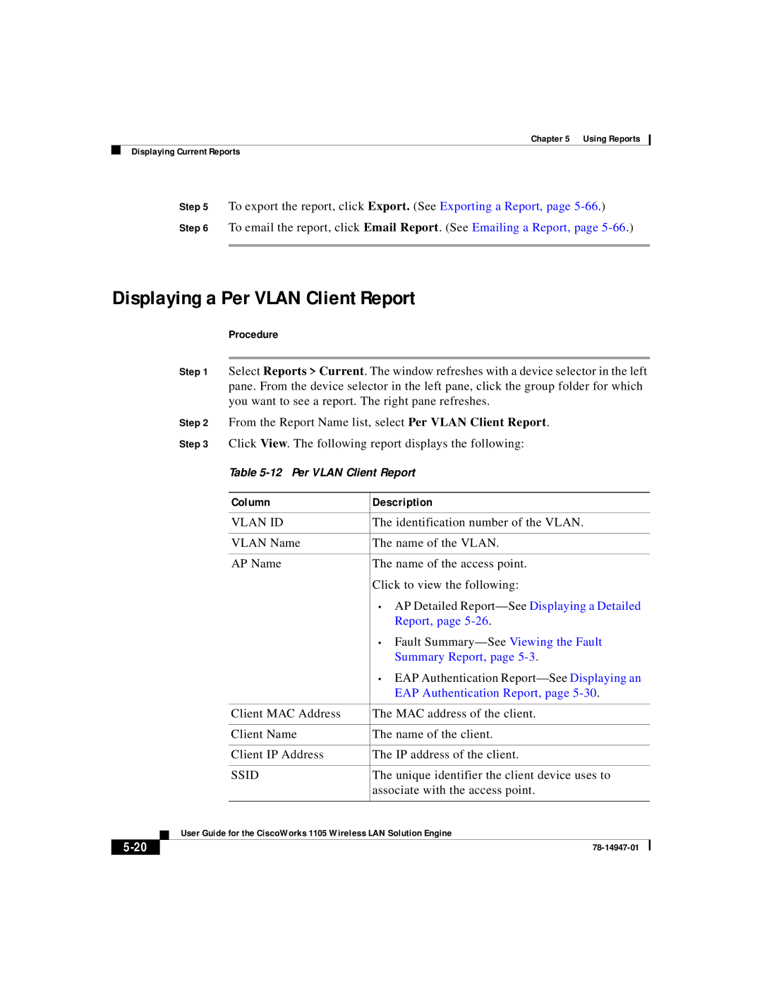 Cisco Systems 1105 manual Displaying a Per Vlan Client Report 