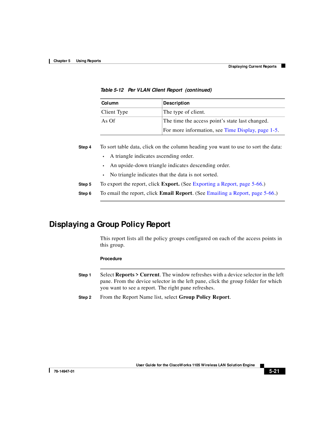 Cisco Systems 1105 manual Displaying a Group Policy Report 