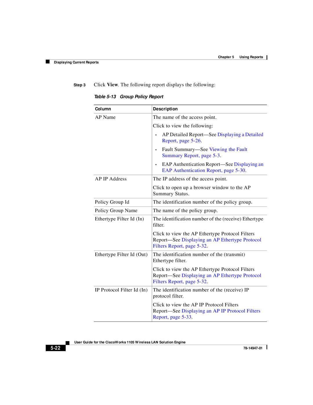 Cisco Systems 1105 manual Report-SeeDisplaying an AP Ethertype Protocol, Filters Report 