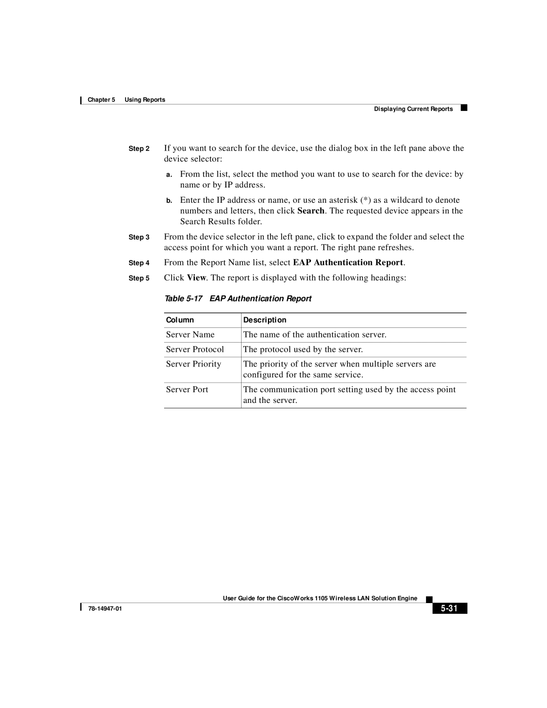 Cisco Systems 1105 manual From the Report Name list, select EAP Authentication Report 