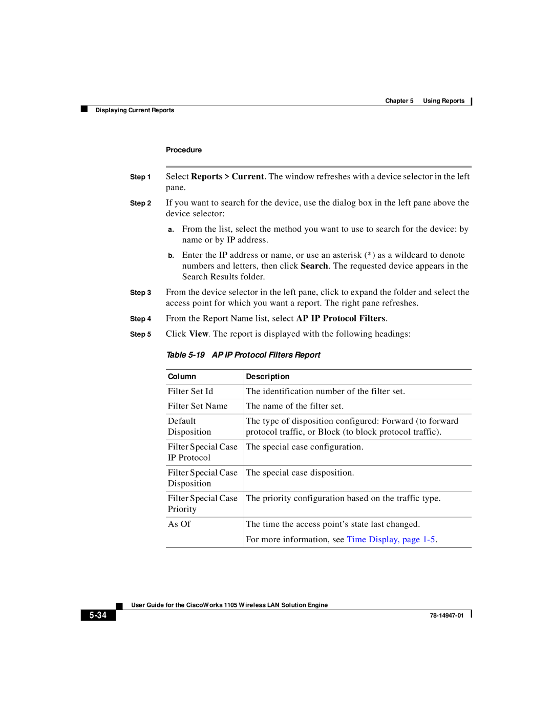 Cisco Systems 1105 manual From the Report Name list, select AP IP Protocol Filters 