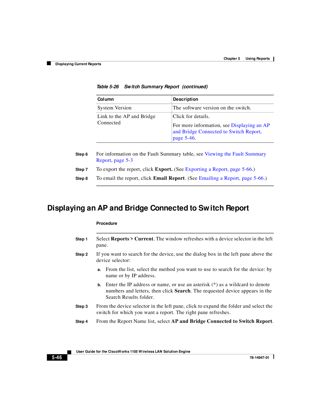 Cisco Systems 1105 manual Displaying an AP and Bridge Connected to Switch Report 