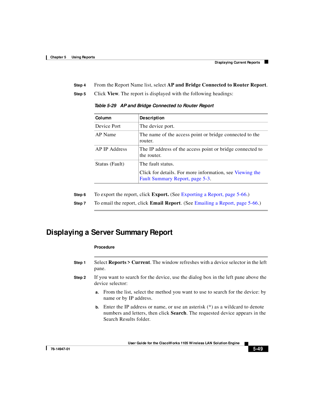 Cisco Systems 1105 manual Displaying a Server Summary Report 