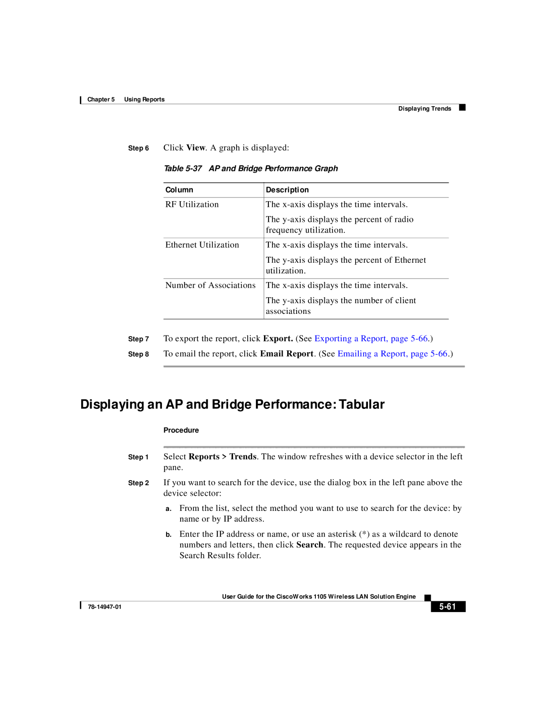 Cisco Systems 1105 manual Displaying an AP and Bridge Performance Tabular, Click View. a graph is displayed 