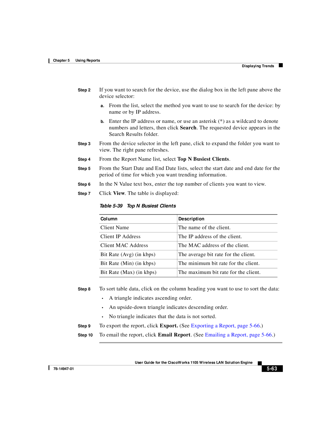 Cisco Systems 1105 manual From the Report Name list, select Top N Busiest Clients 