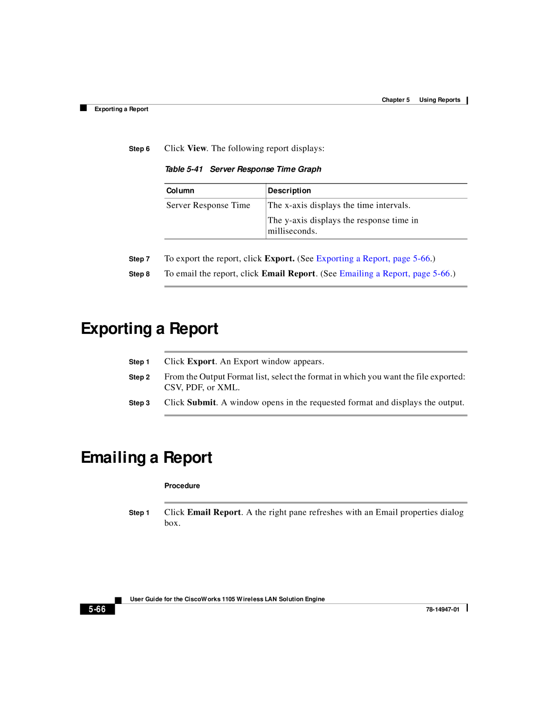 Cisco Systems 1105 manual Exporting a Report, Emailing a Report, Click View. The following report displays 