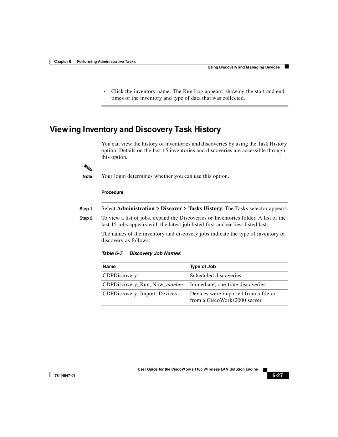 Cisco Systems 1105 manual Viewing Inventory and Discovery Task History, Name Type of Job 