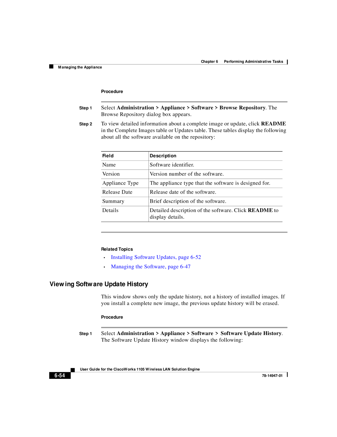 Cisco Systems 1105 manual Viewing Software Update History, Installing Software Updates, Managing the Software 