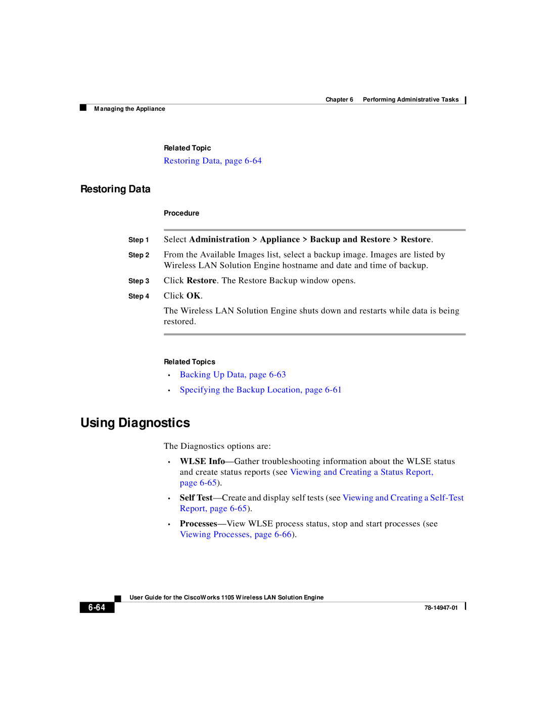 Cisco Systems 1105 manual Using Diagnostics, Restoring Data, Backing Up Data, Specifying the Backup Location 