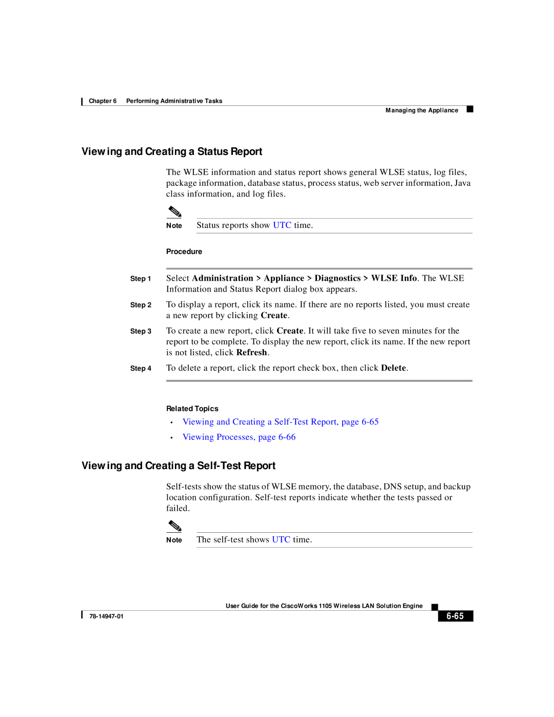 Cisco Systems 1105 manual Viewing and Creating a Status Report, Viewing and Creating a Self-Test Report 