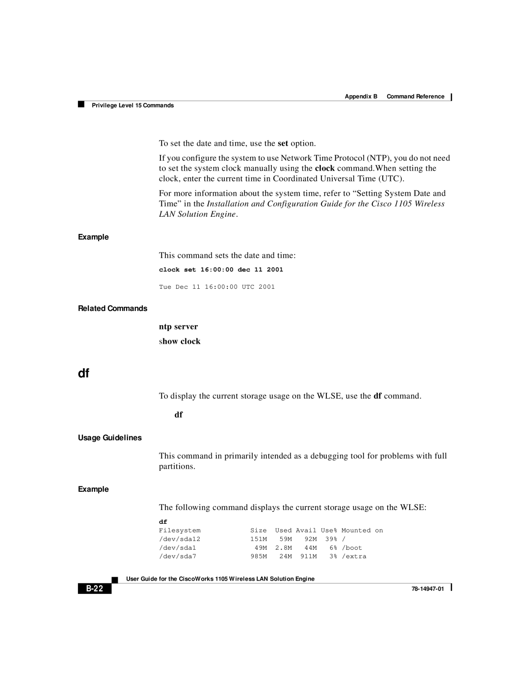 Cisco Systems 1105 manual This command sets the date and time, Ntp server Show clock, Clock set 160000 dec 11 