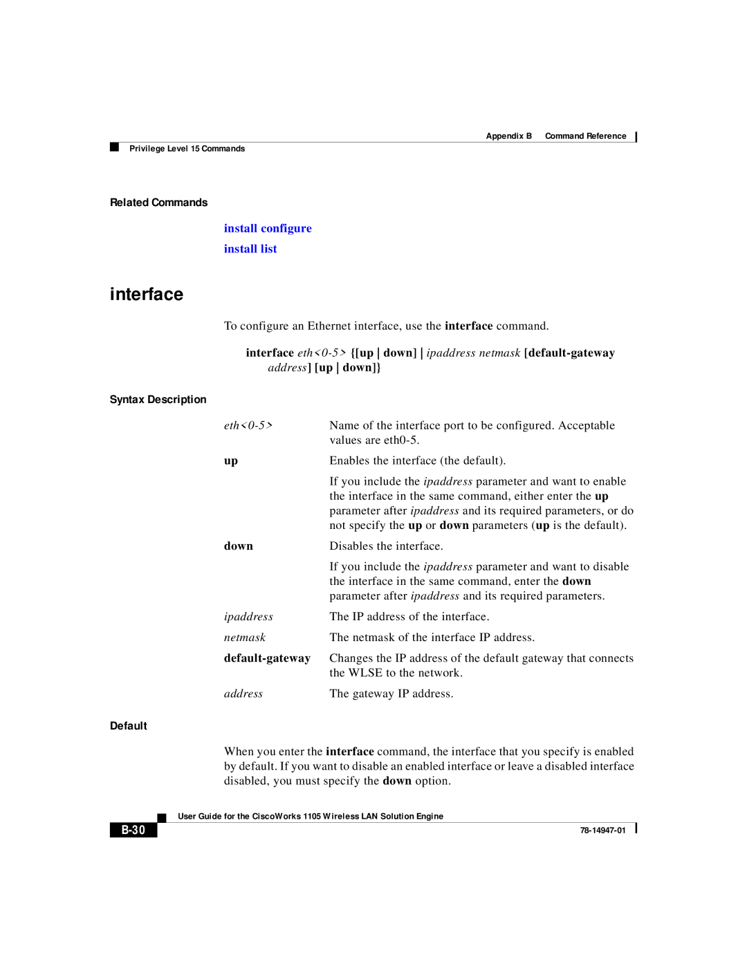 Cisco Systems 1105 manual Interface, Default 