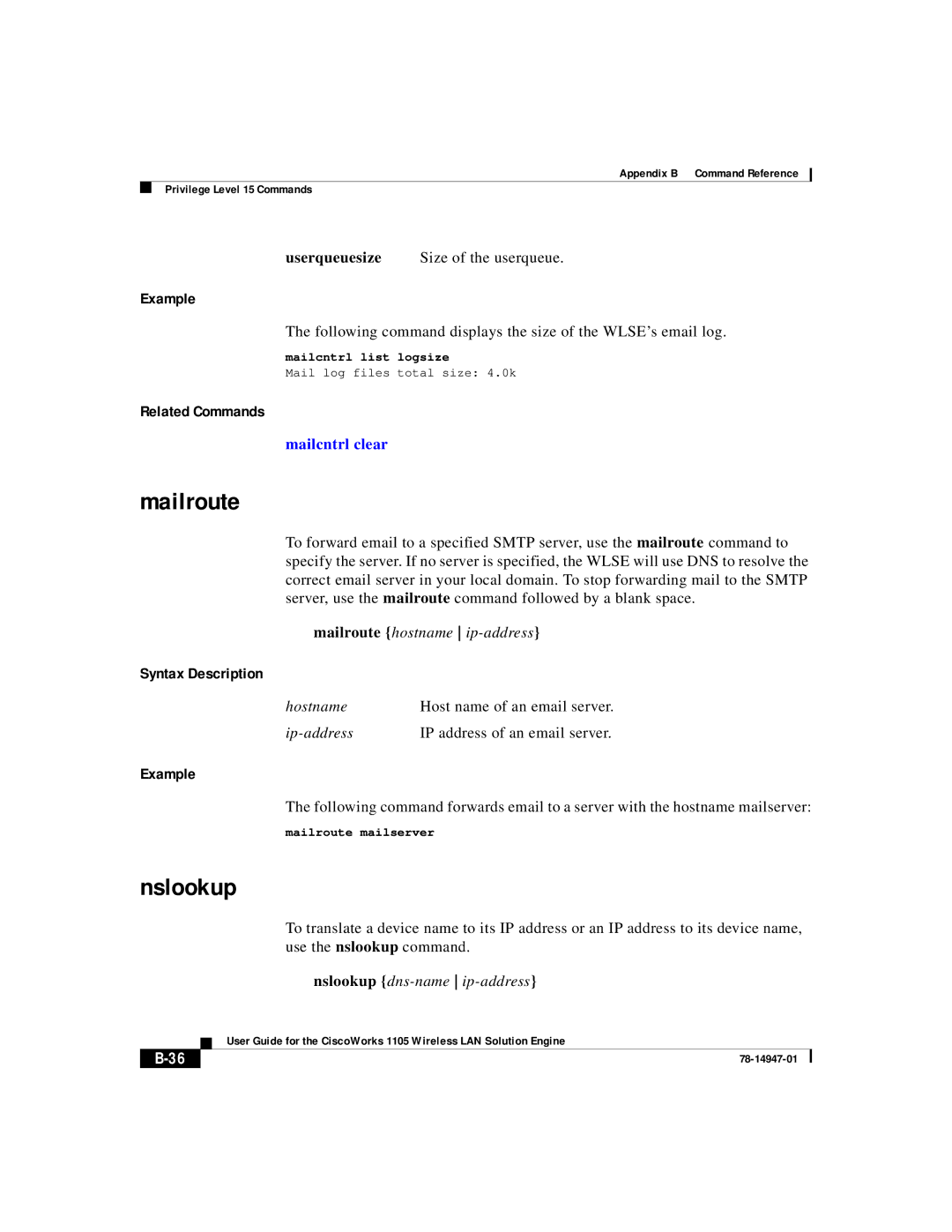 Cisco Systems 1105 manual Mailroute hostname ip-address, Nslookup dns-name ip-address 