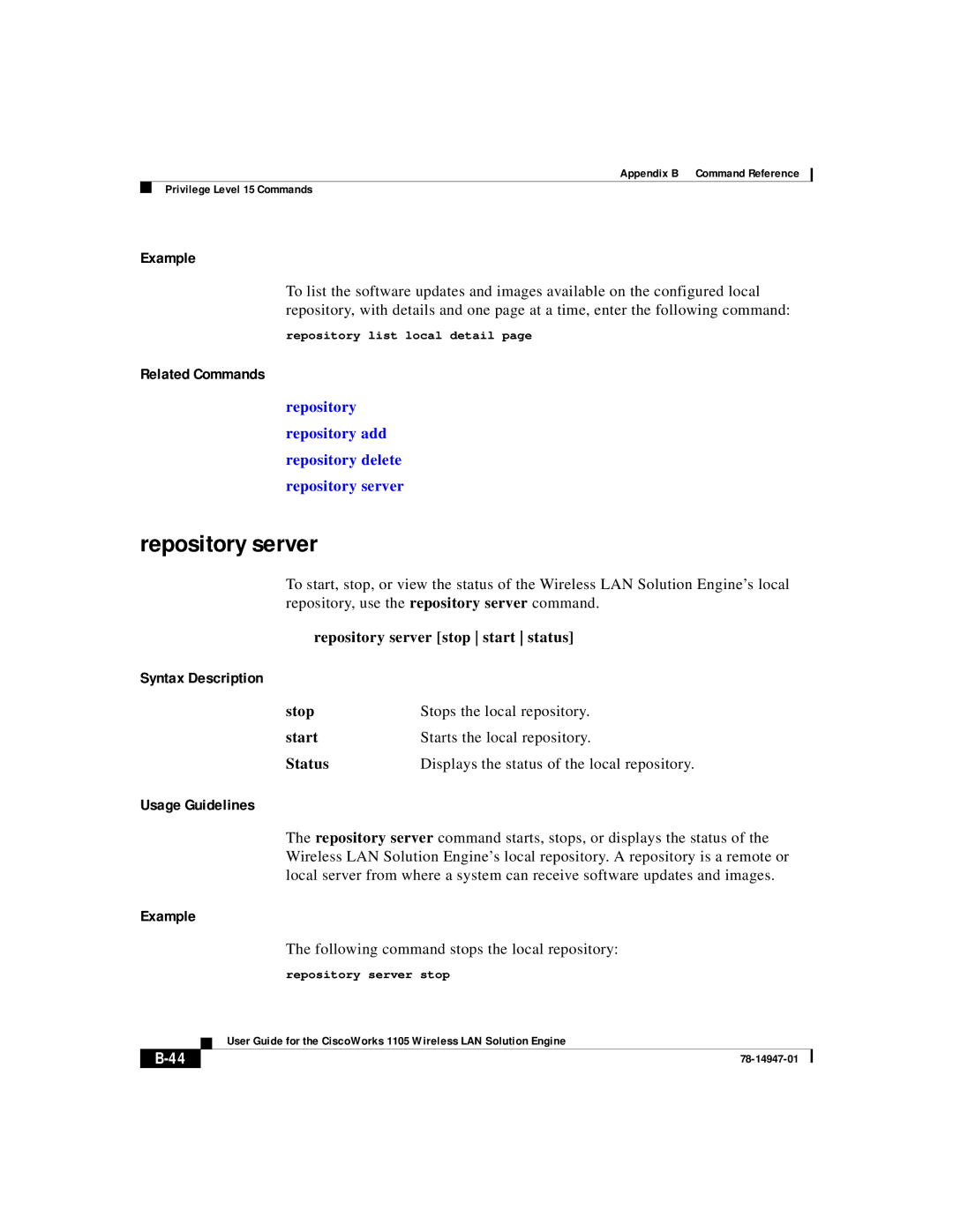 Cisco Systems 1105 manual Repository server stop start status, Following command stops the local repository 