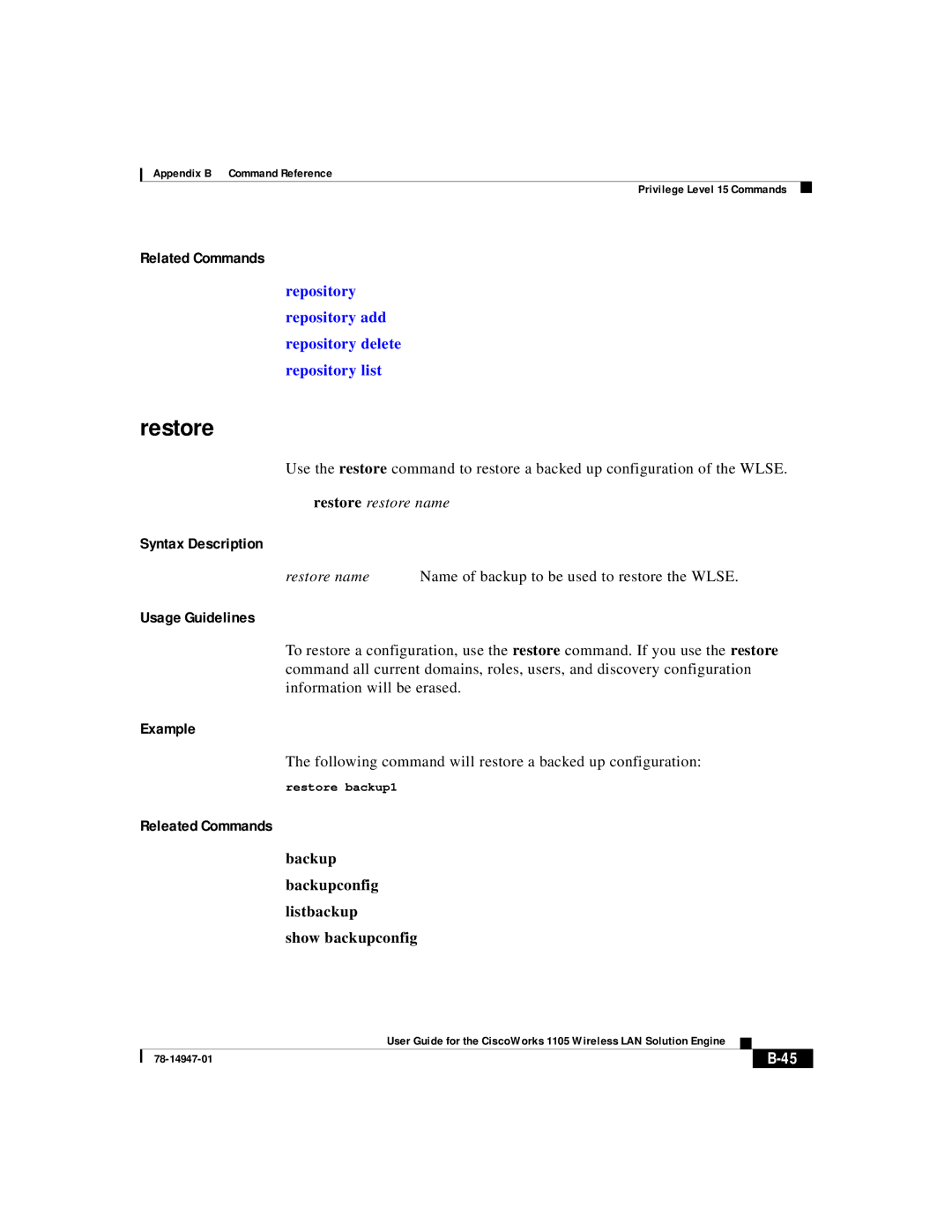 Cisco Systems 1105 manual Releated Commands, Restore restore name, Backup Backupconfig Listbackup Show backupconfig 