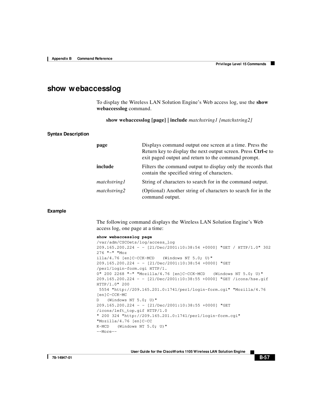 Cisco Systems 1105 manual Show webaccesslog page include matchstring1 matchstring2 