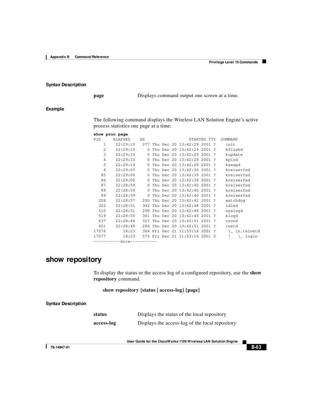 Cisco Systems 1105 manual Displays command output one screen at a time, Show repository status access-log, Access-log 