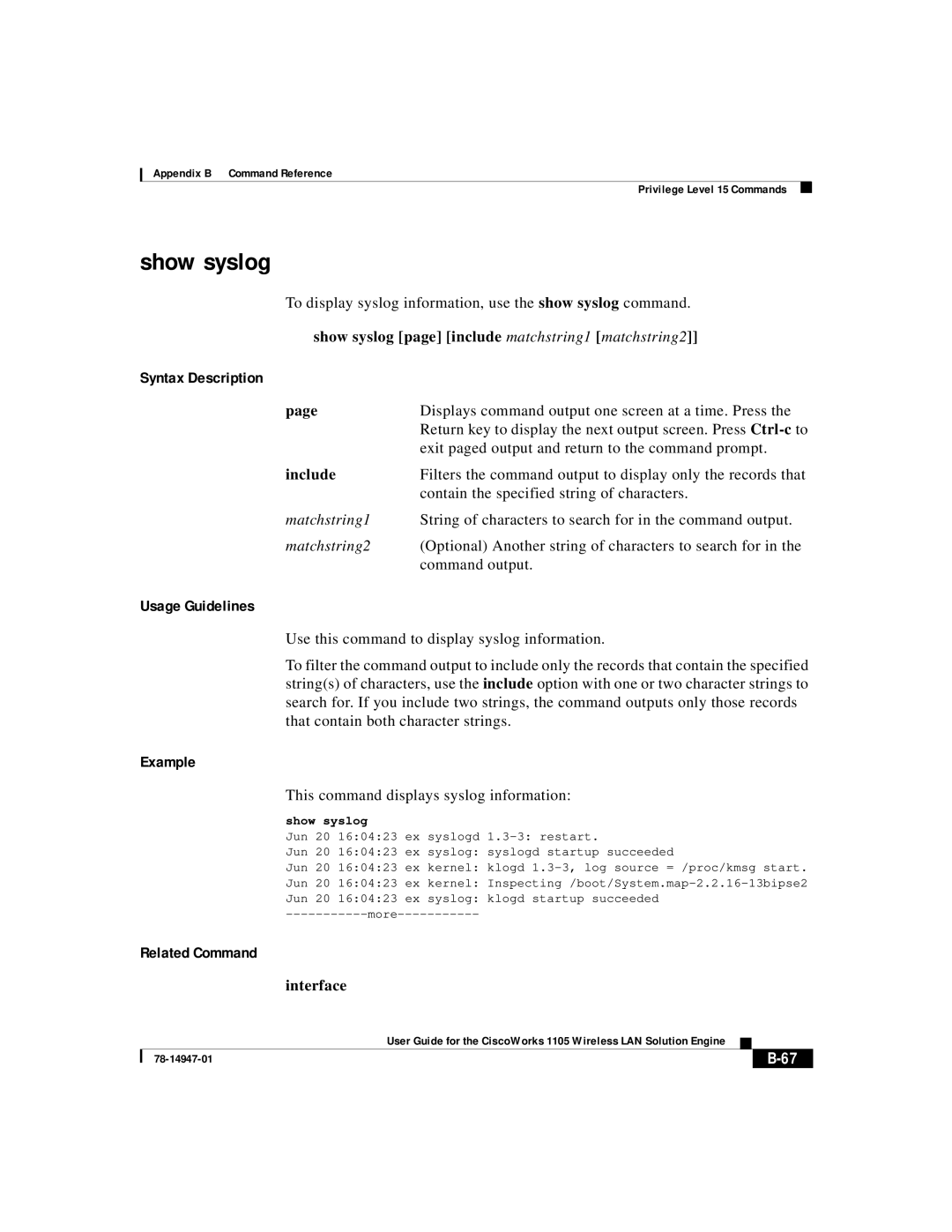 Cisco Systems 1105 manual Show syslog, Related Command, To display syslog information, use the show syslog command 