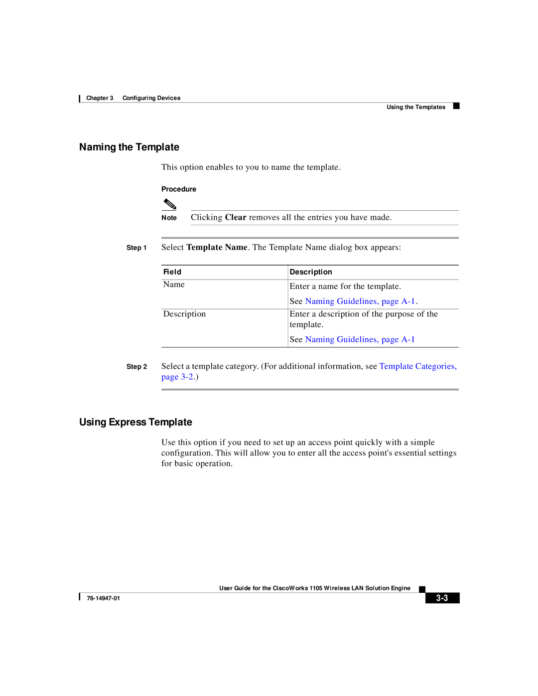 Cisco Systems 1105 manual Naming the Template, Using Express Template, See Naming Guidelines, page A-1 