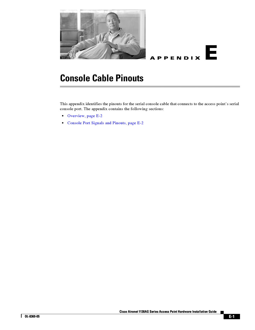 Cisco Systems 1130AG manual Console Cable Pinouts, A P P E N D I X E, OL-8369-05 