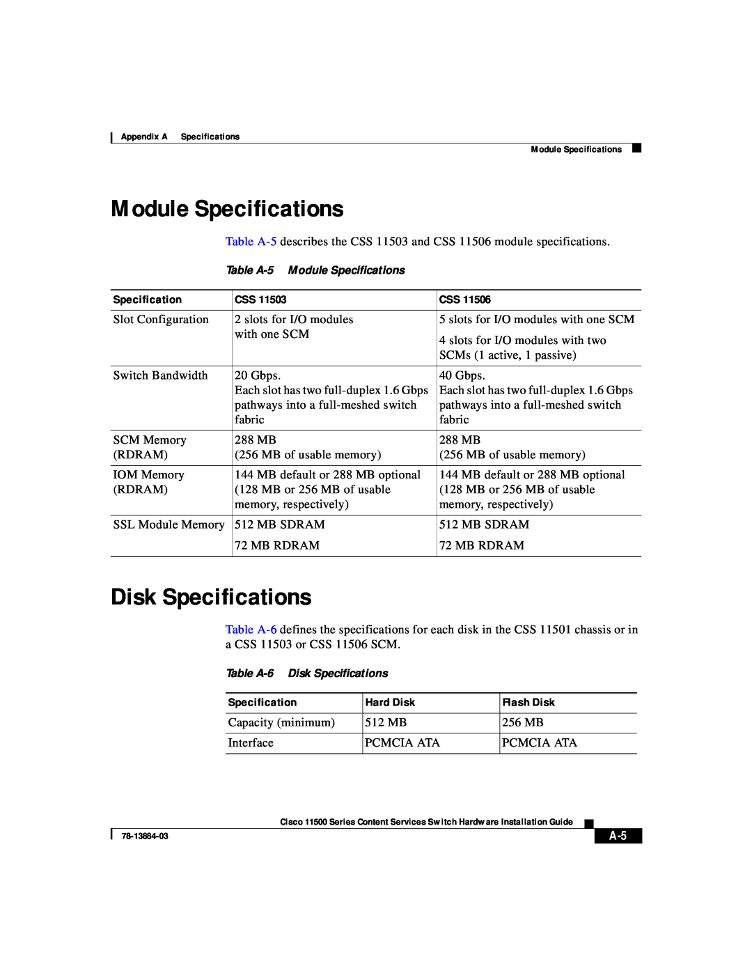 Cisco Systems 11500 Series manual Module Specifications, Disk Specifications 
