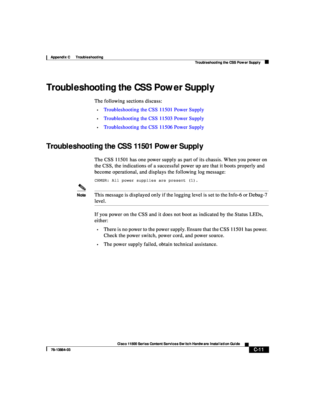 Cisco Systems 11500 Series manual Troubleshooting the CSS Power Supply, Troubleshooting the CSS 11501 Power Supply, C-11 