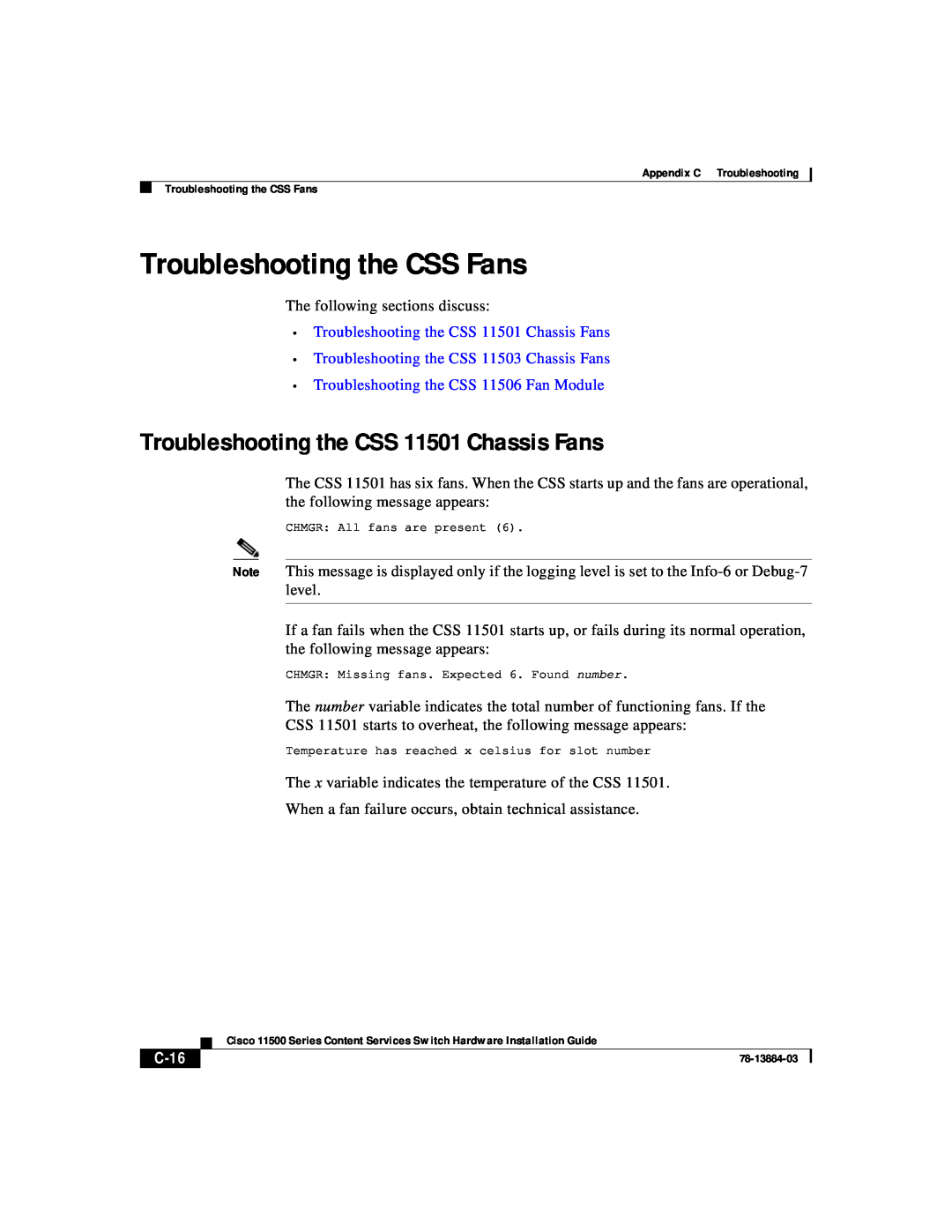 Cisco Systems 11500 Series manual Troubleshooting the CSS Fans, Troubleshooting the CSS 11501 Chassis Fans, C-16 