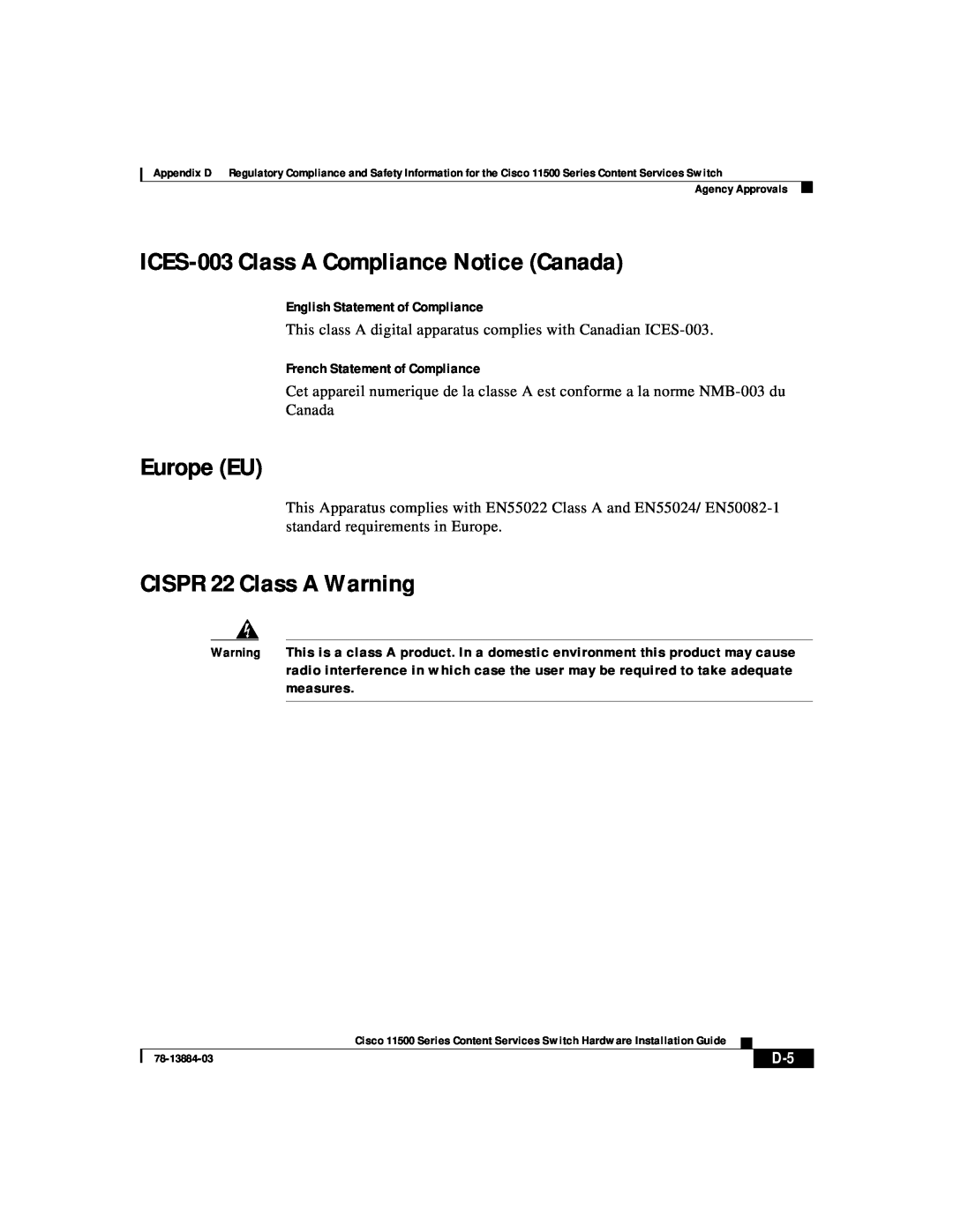 Cisco Systems 11500 Series manual ICES-003 Class A Compliance Notice Canada, Europe EU, CISPR 22 Class A Warning 