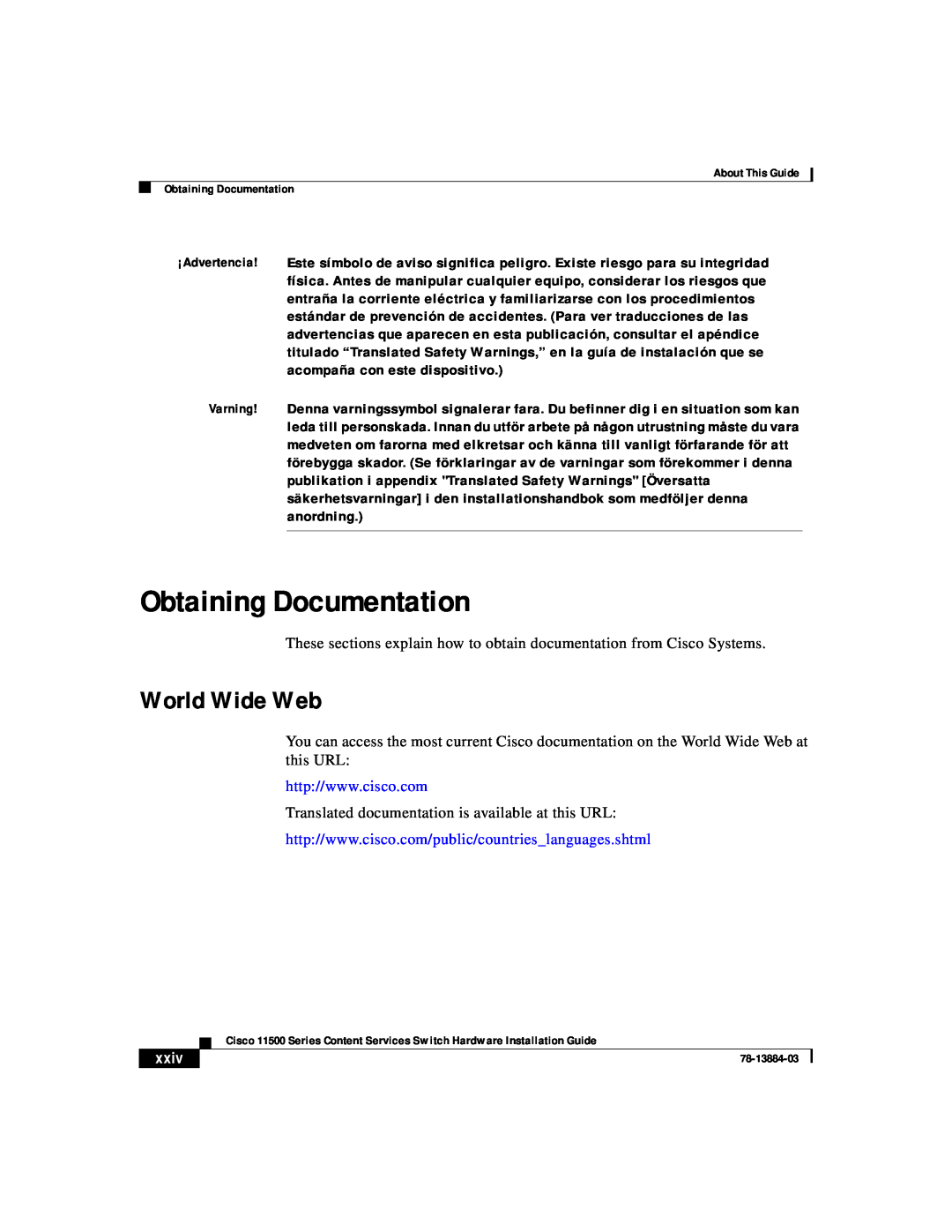 Cisco Systems 11500 Series manual Obtaining Documentation, World Wide Web, xxiv 