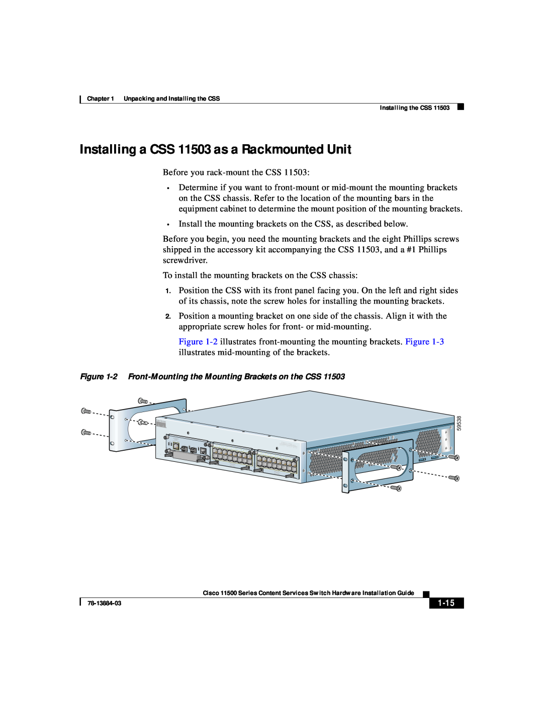 Cisco Systems 11500 Series manual Installing a CSS 11503 as a Rackmounted Unit, 1-15 