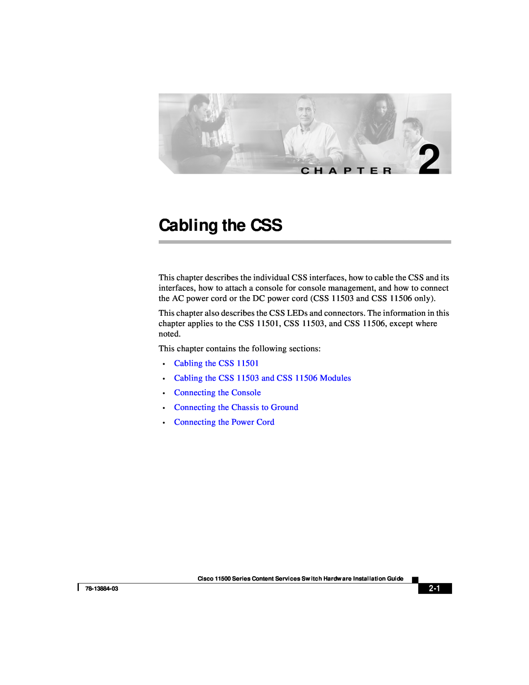 Cisco Systems 11500 Series manual C H A P T E R, Cabling the CSS Cabling the CSS 11503 and CSS 11506 Modules 