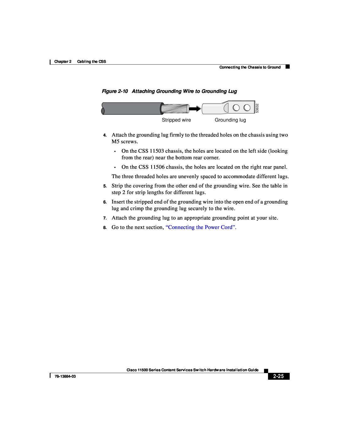 Cisco Systems 11500 Series manual Go to the next section, “Connecting the Power Cord”, 2-25 
