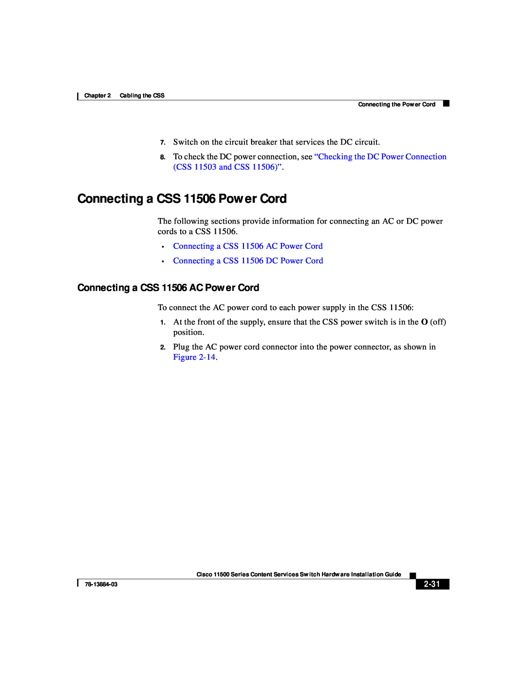 Cisco Systems 11500 Series manual Connecting a CSS 11506 Power Cord, Connecting a CSS 11506 AC Power Cord, 2-31 