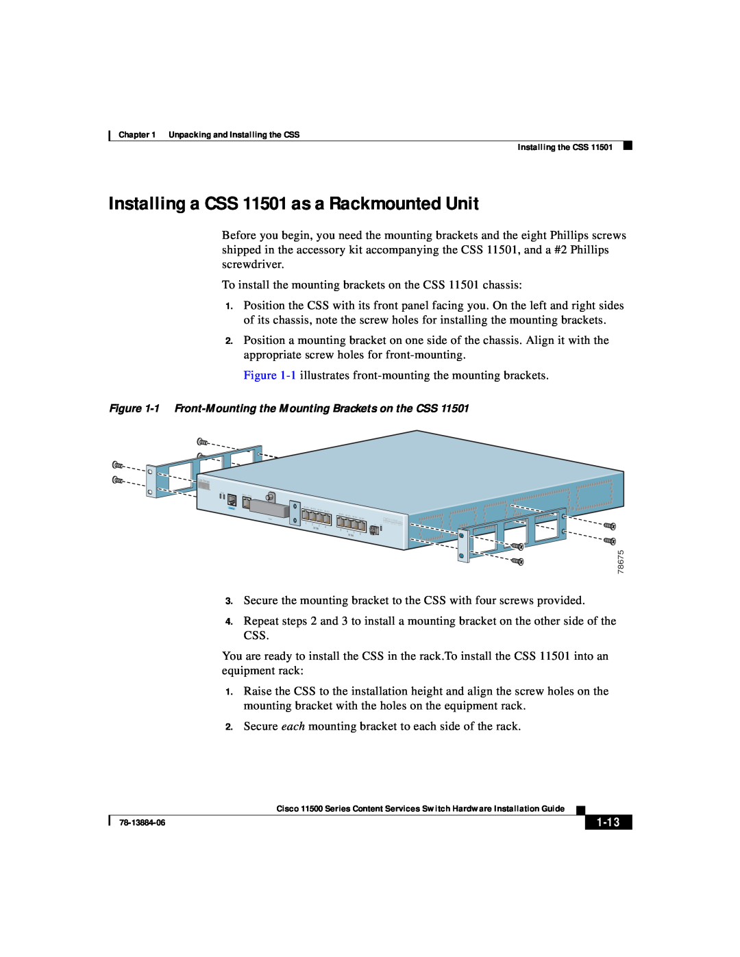 Cisco Systems 11500 Series manual Installing a CSS 11501 as a Rackmounted Unit, 1-13 