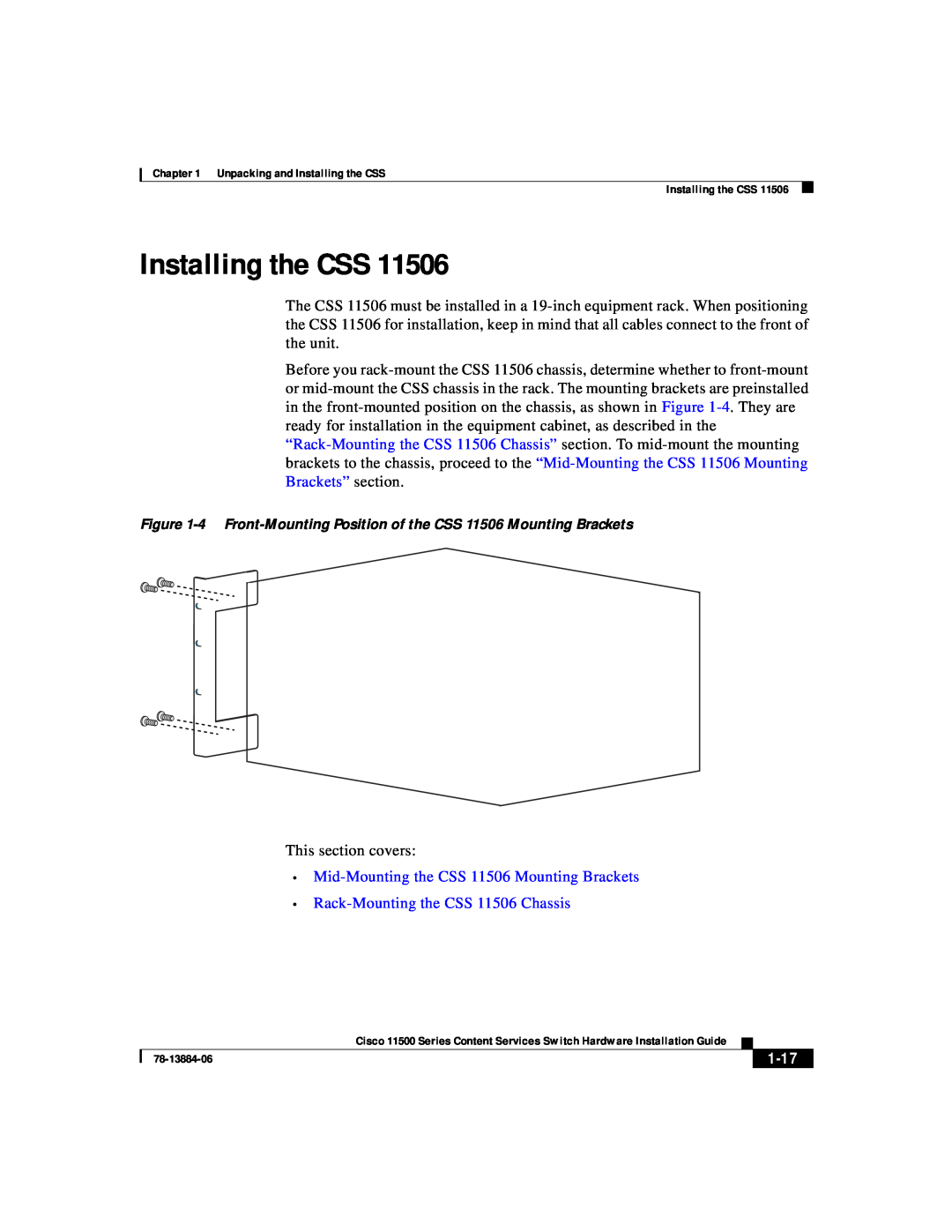 Cisco Systems 11500 Series manual Installing the CSS, Mid-Mounting the CSS 11506 Mounting Brackets, 1-17 