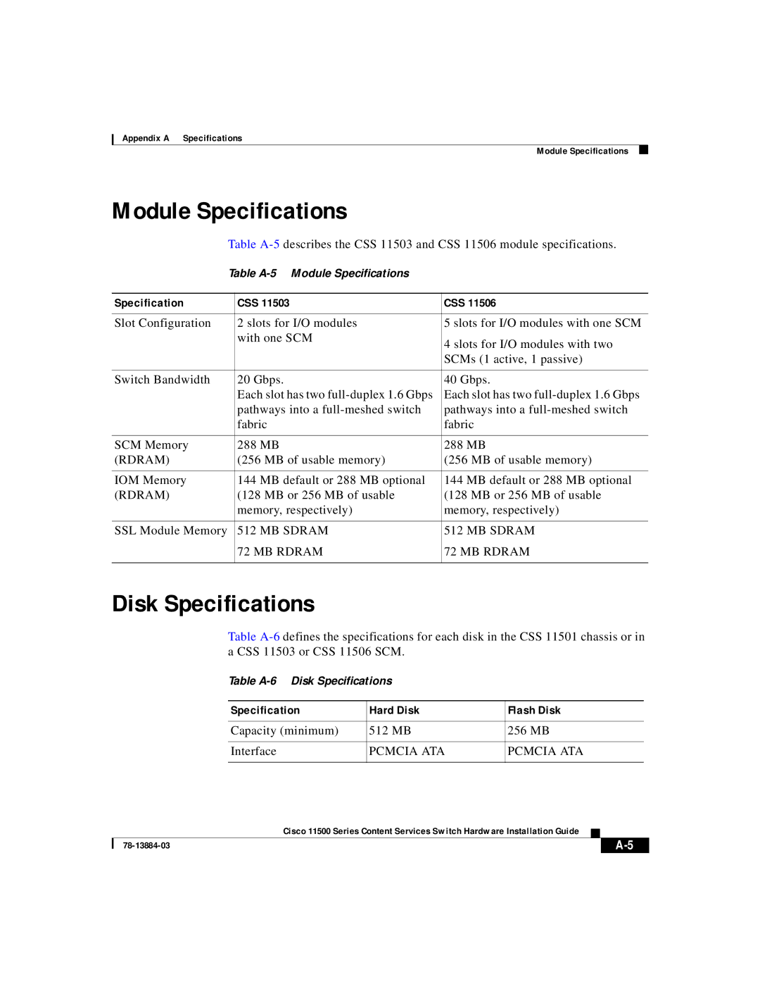 Cisco Systems 11500 Series manual Module Specifications, Disk Specifications, Specification Hard Disk Flash Disk 