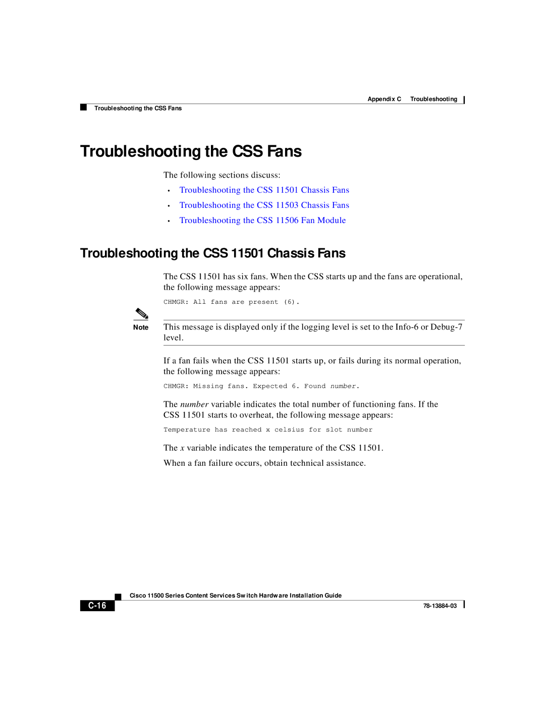 Cisco Systems 11500 Series manual Troubleshooting the CSS Fans, Troubleshooting the CSS 11501 Chassis Fans 