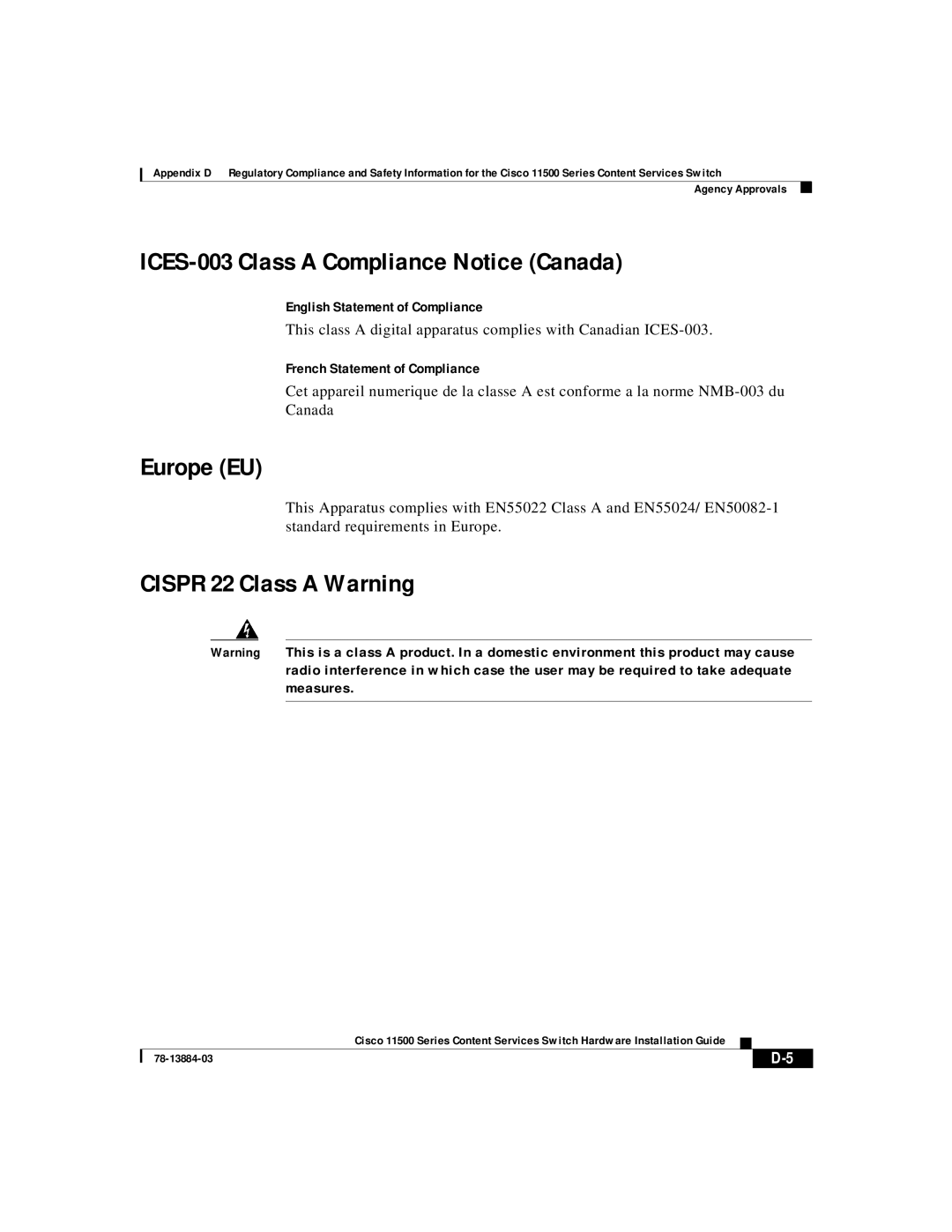 Cisco Systems 11500 Series manual ICES-003 Class a Compliance Notice Canada, Europe EU, Cispr 22 Class a Warning 