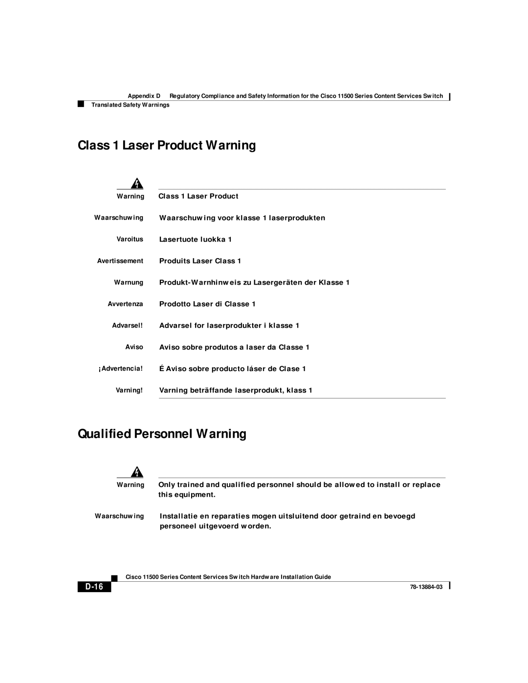 Cisco Systems 11500 Series manual Class 1 Laser Product Warning, Qualified Personnel Warning 