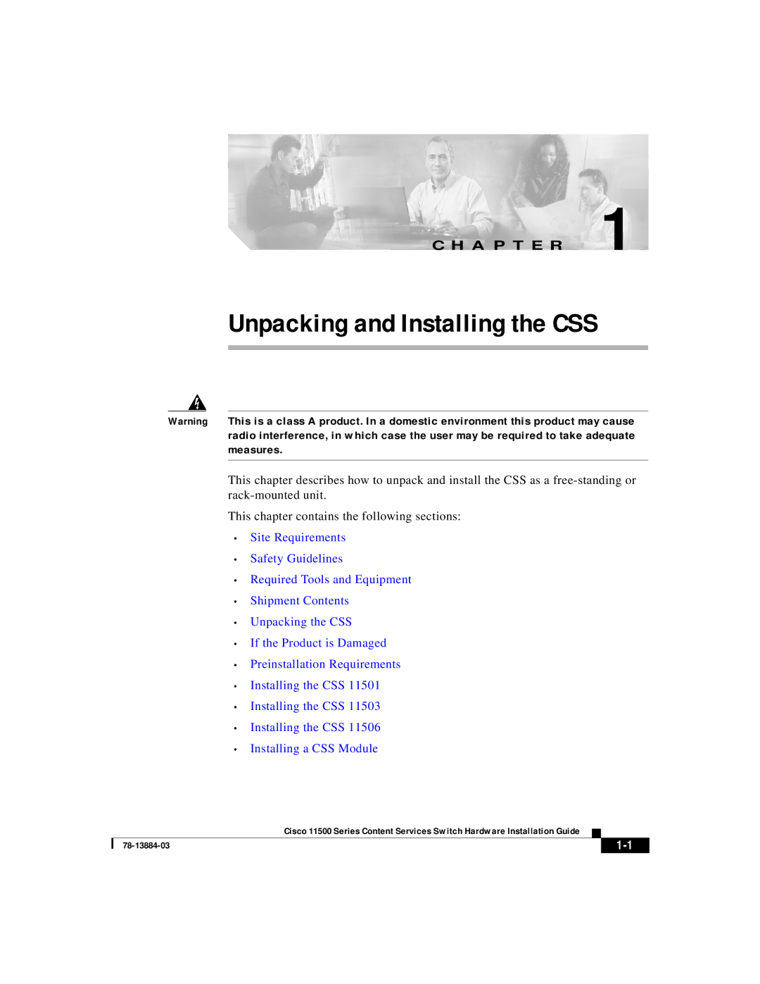 Cisco Systems 11500 Series manual Unpacking and Installing the CSS 