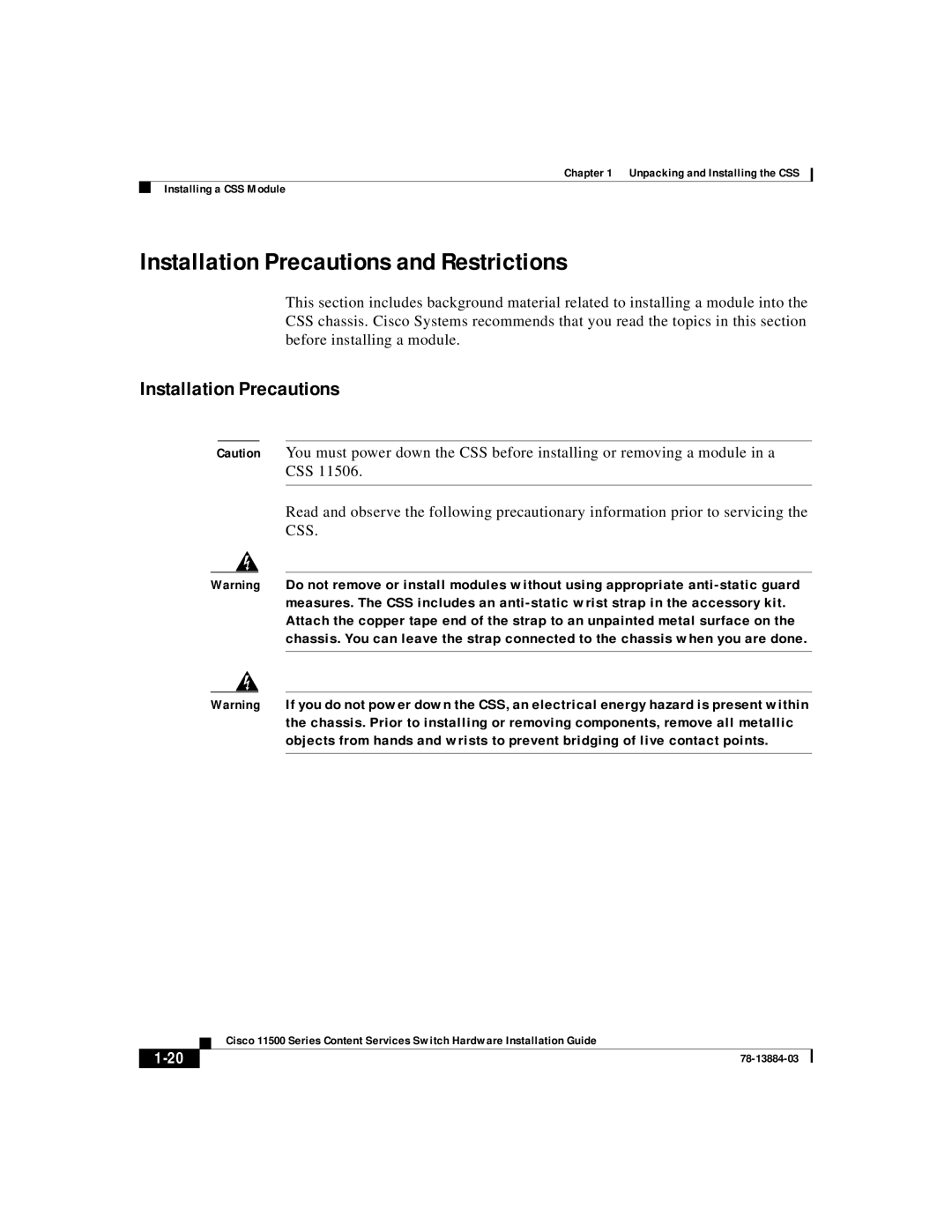 Cisco Systems 11500 Series manual Installation Precautions and Restrictions 