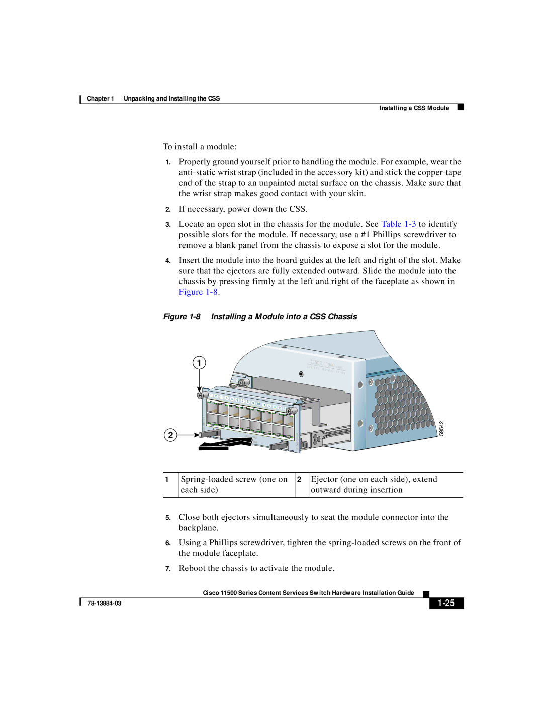 Cisco Systems 11500 Series manual Installing a Module into a CSS Chassis 