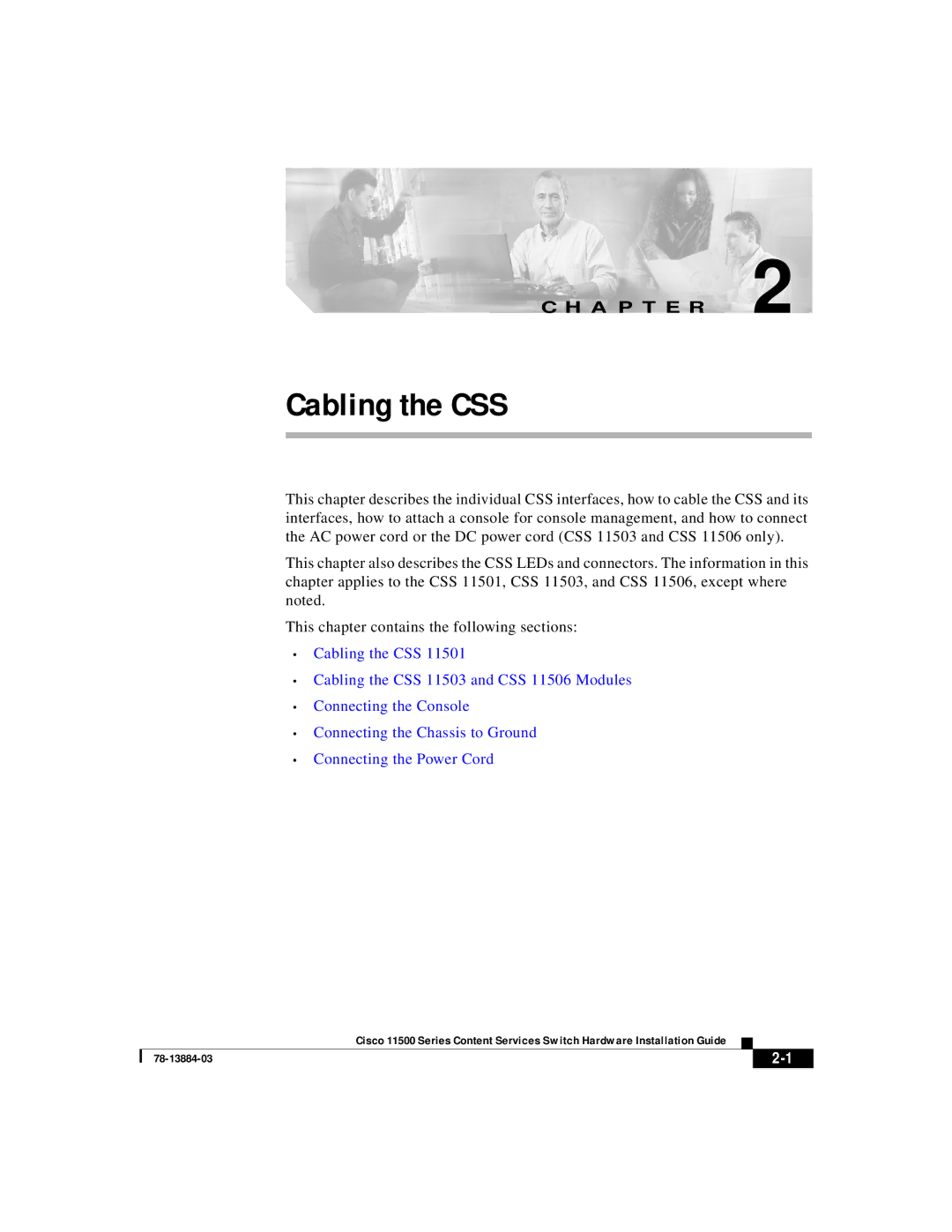 Cisco Systems 11500 Series manual Cabling the CSS 